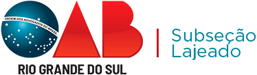 OAB Rio Grande do Sul - Subseção Lajeado